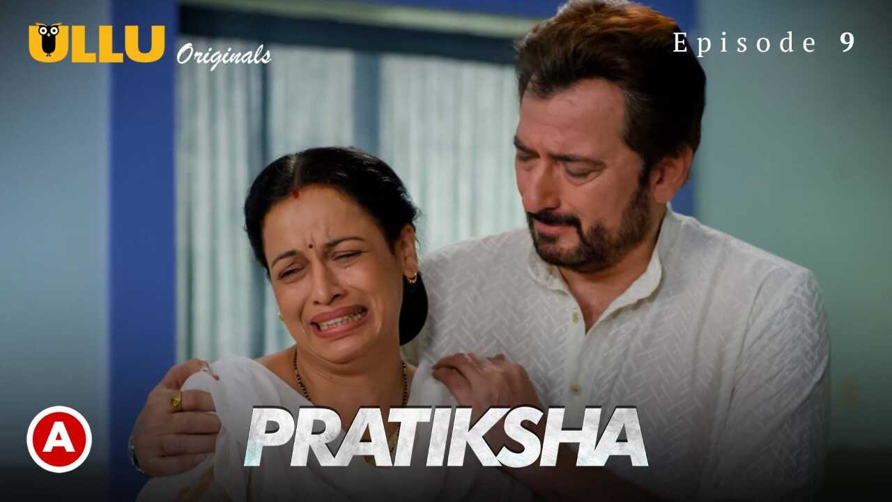 Pratiksha Part 2 Ep 9 Ullu Originals Hindi Hot Web Series