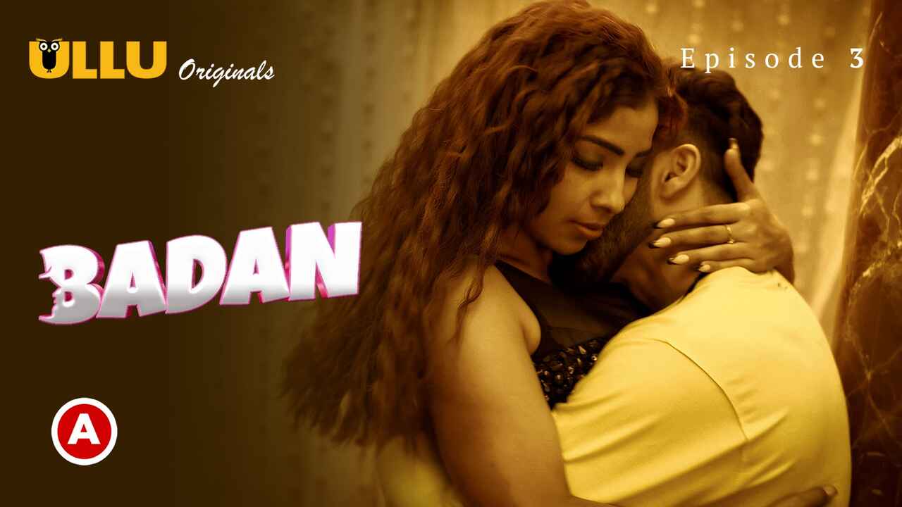 Badan 2023 Ullu Originals Hindi Porn Web Series Episode 3