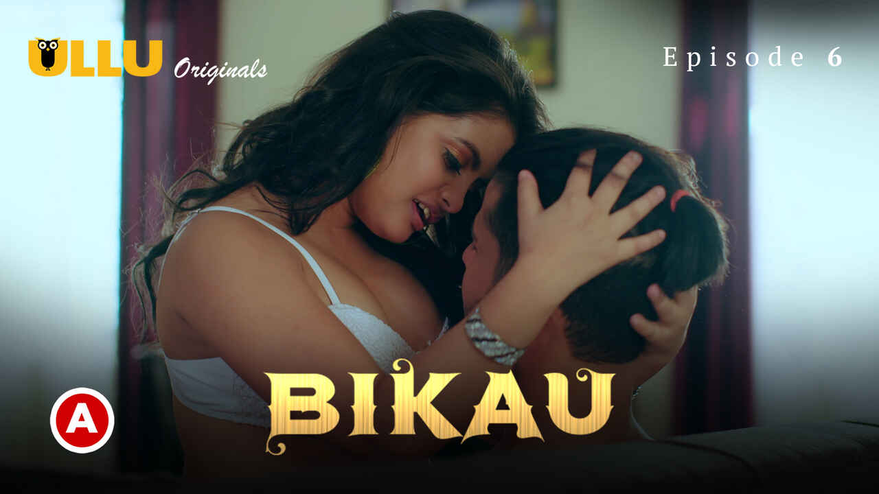 Bikau Part 2 Ullu Originals Hindi Porn Web Series Episode 6
