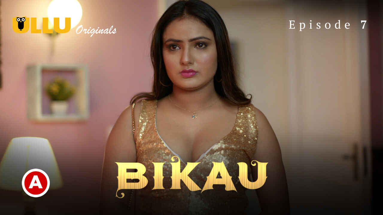 Bikau Part 2 Ullu Originals Hindi Porn Web Series Episode 7