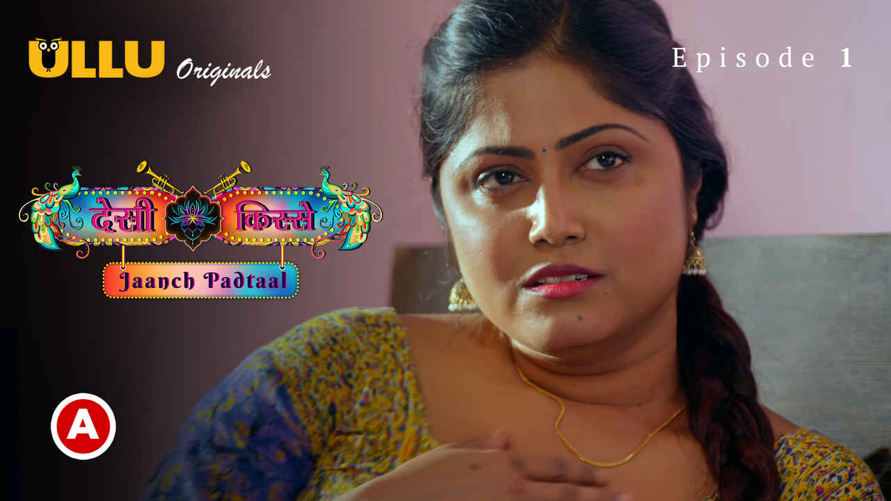 Desi Kisse Jaanch Padtaal 2023 Ullu Porn Web Series Ep 1