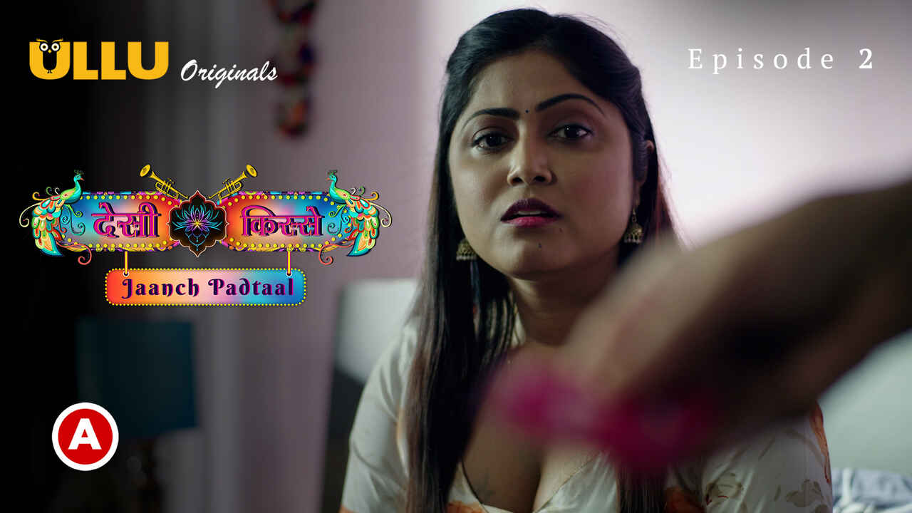 Desi Kisse Jaanch Padtaal 2023 Ullu Porn Web Series Ep 2