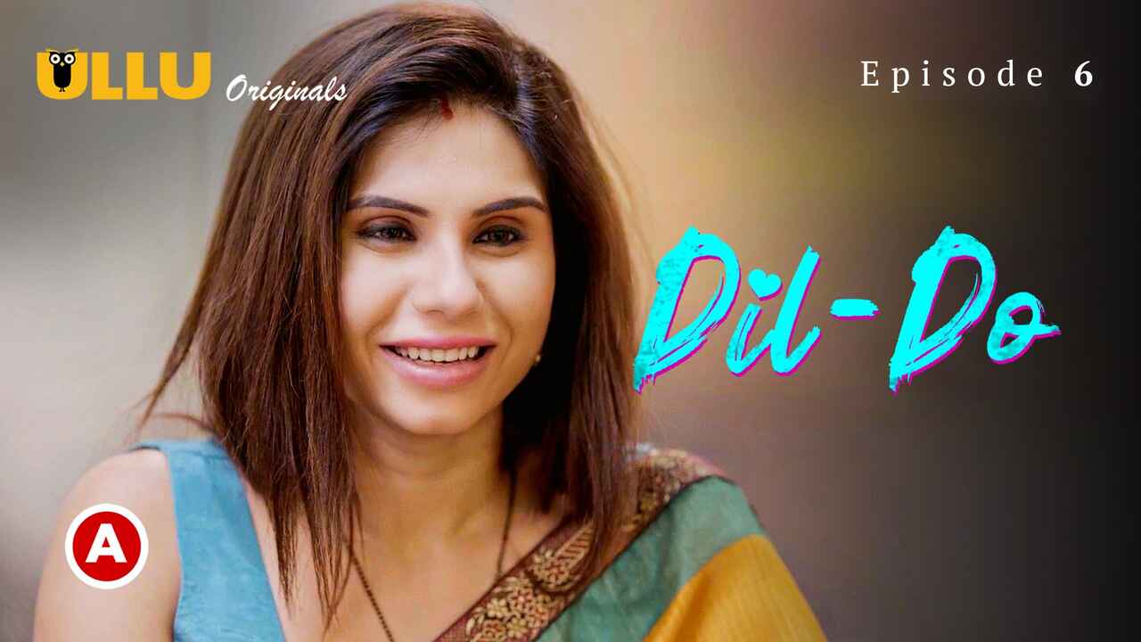 Dil – Do Part 2 2022 Ullu Hindi Porn Web Series Episode 6