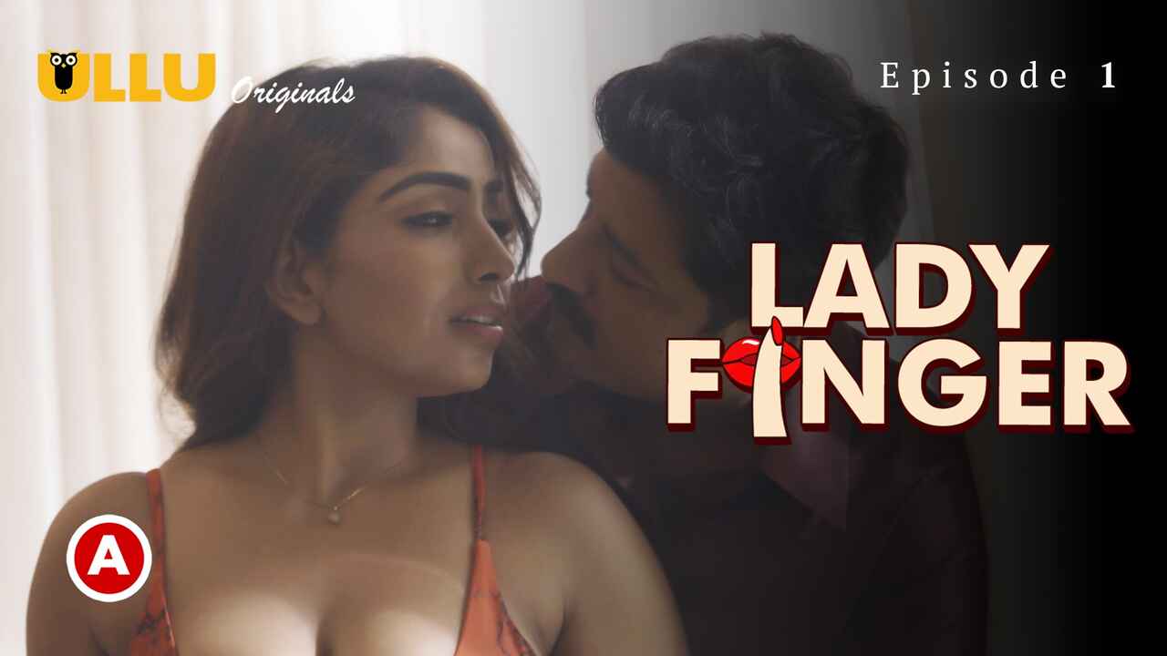 Lady Finger Part 1 2022 Ullu Originals Porn Web Series Ep 1