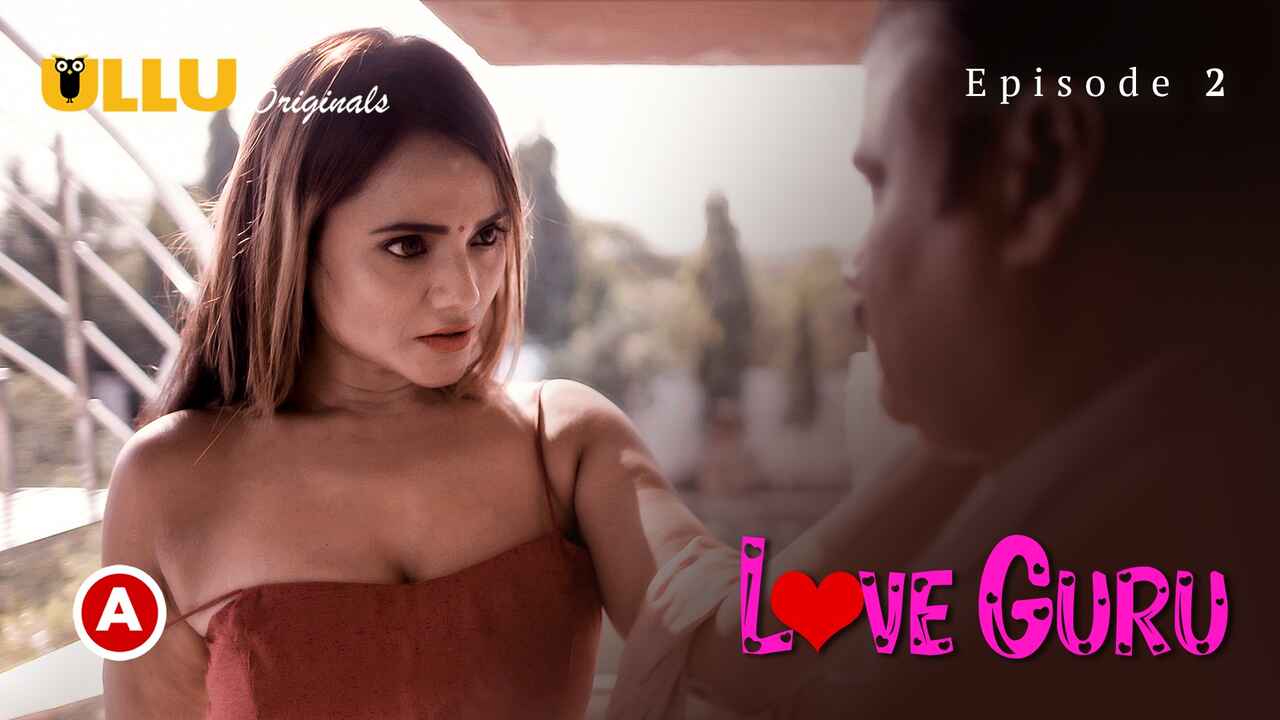 Love Guru Part 1 2022 Ullu Hindi Porn Web Series Episode 2