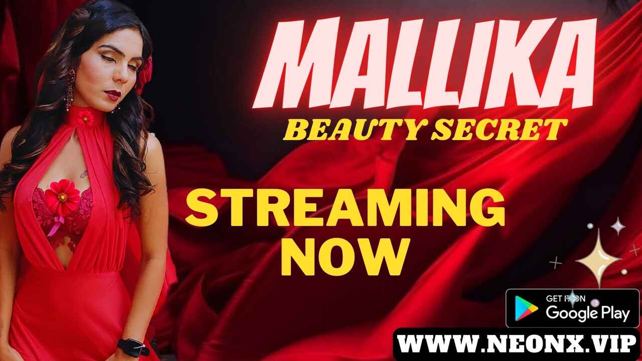 Mallika Beauty Secret 2023 Neonx Originals Hindi Porn Video
