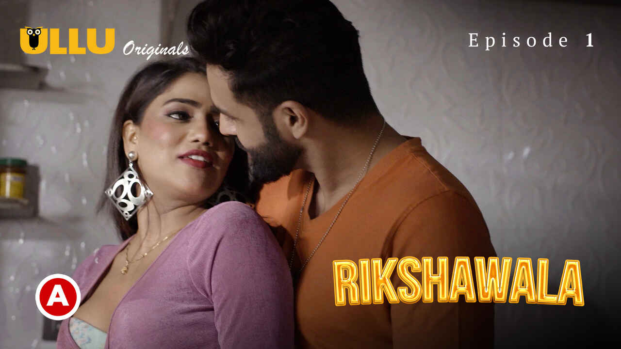 Rikshawala 2023 Ullu Originals Hindi Porn Web Series Ep 1