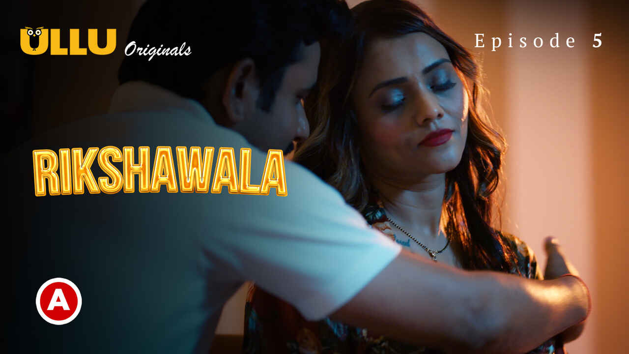 Rikshawala 2023 Ullu Originals Hindi Porn Web Series Ep 5