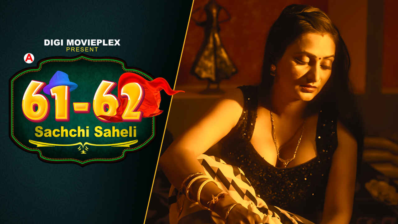 Sachchi Saheli 2022 Digi Movieplex Hindi Porn Web Series Ep1