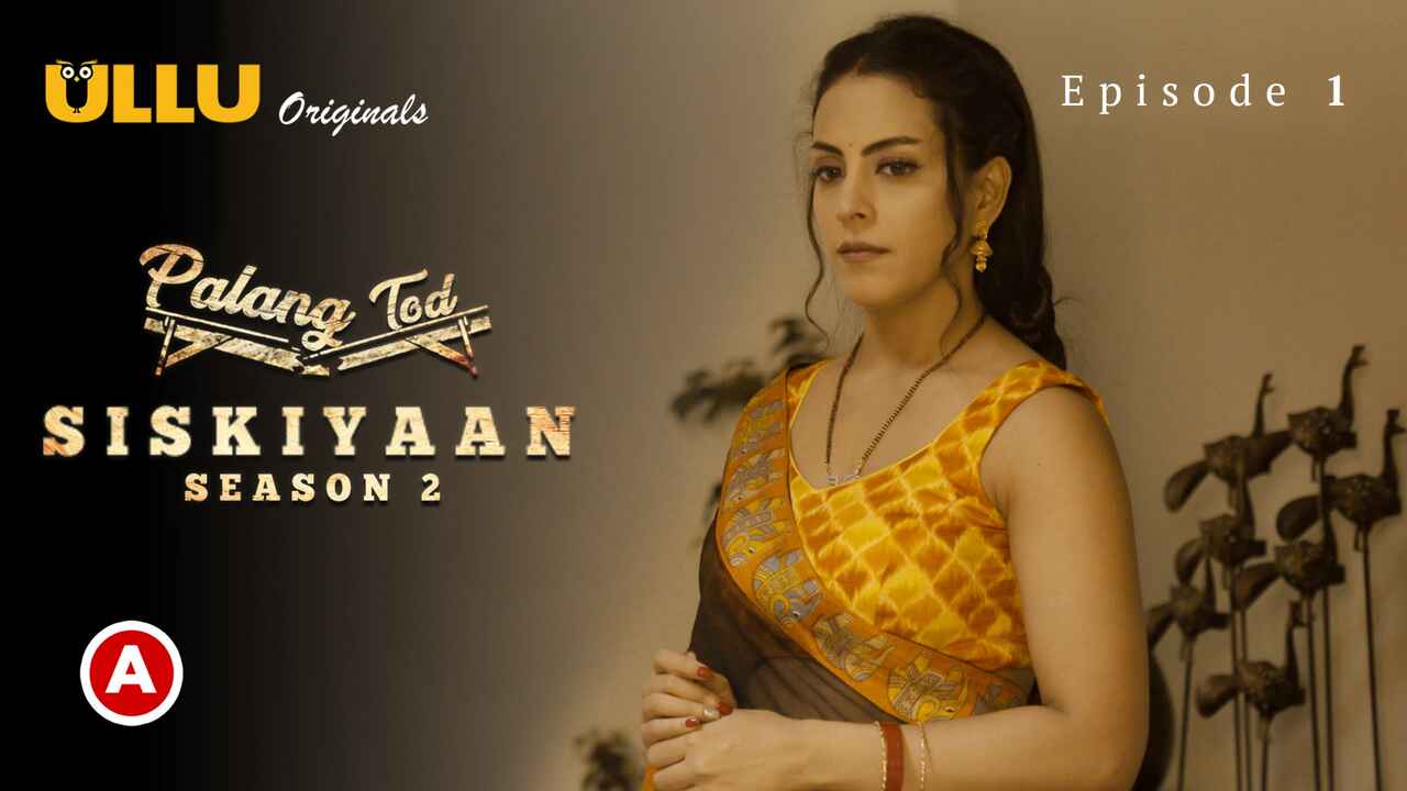 Palang Tod Siskiyaan 2022 Ullu Hindi Porn Web Series S2 EP1
