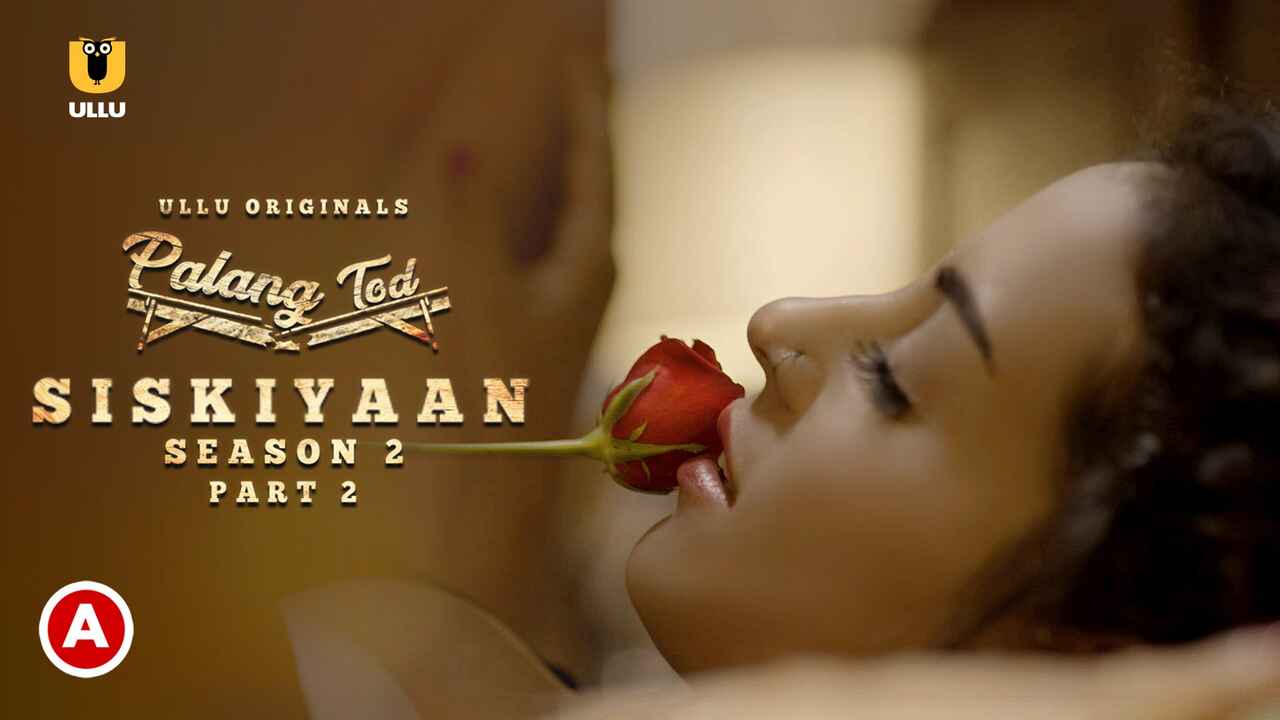 Palang Tod Siskiyaan Ullu Originals Hot Web Series Uncutx Com