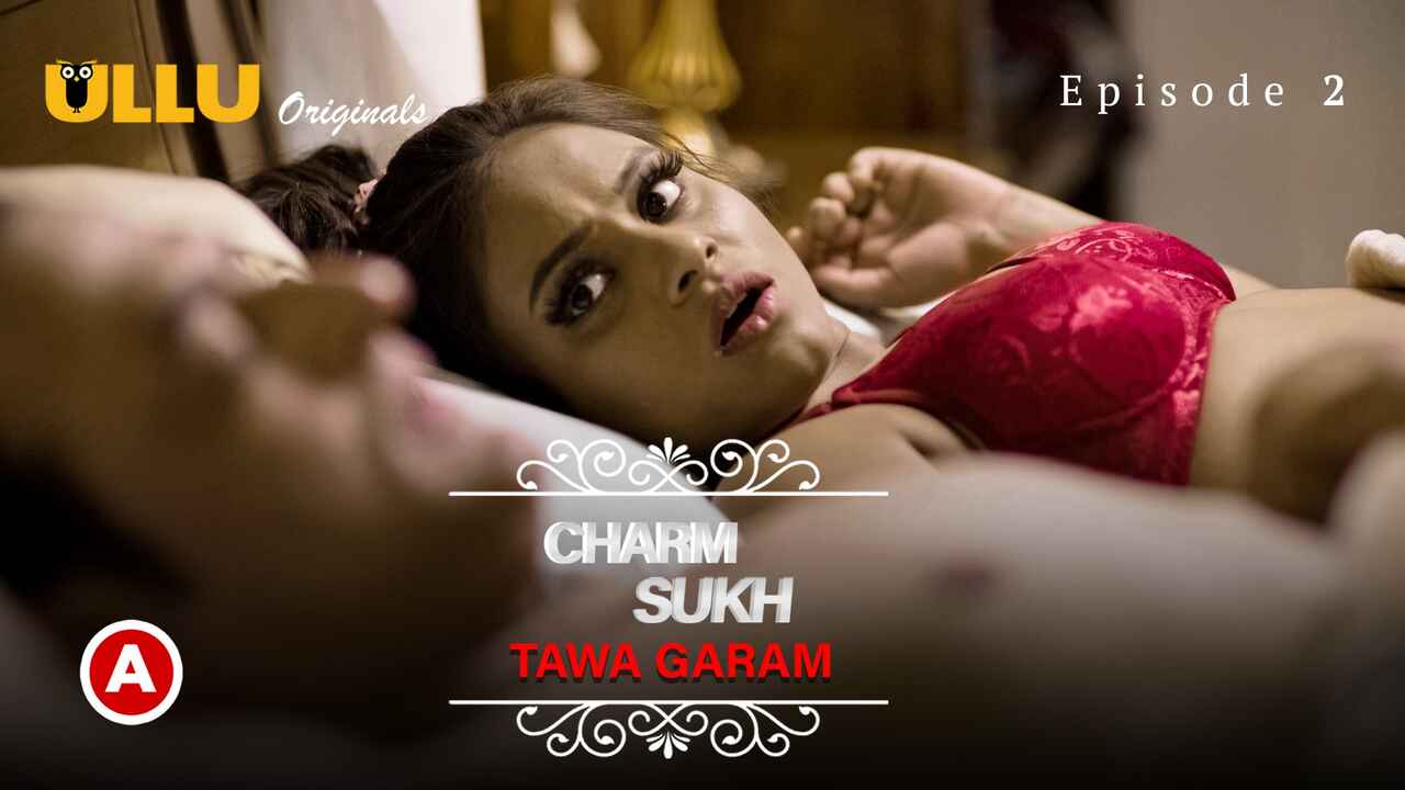 Charmsukh Tawa Garam Part 1 Ullu Porn Web Series Episode 2
