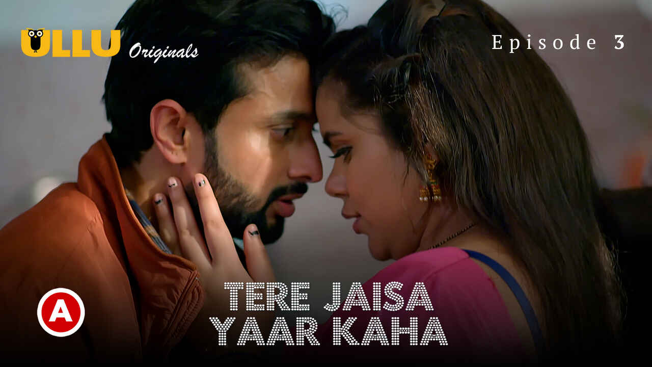 Tere Jaisa Yaar Kaha 2023 Ullu Hindi Porn Web Series Ep 3