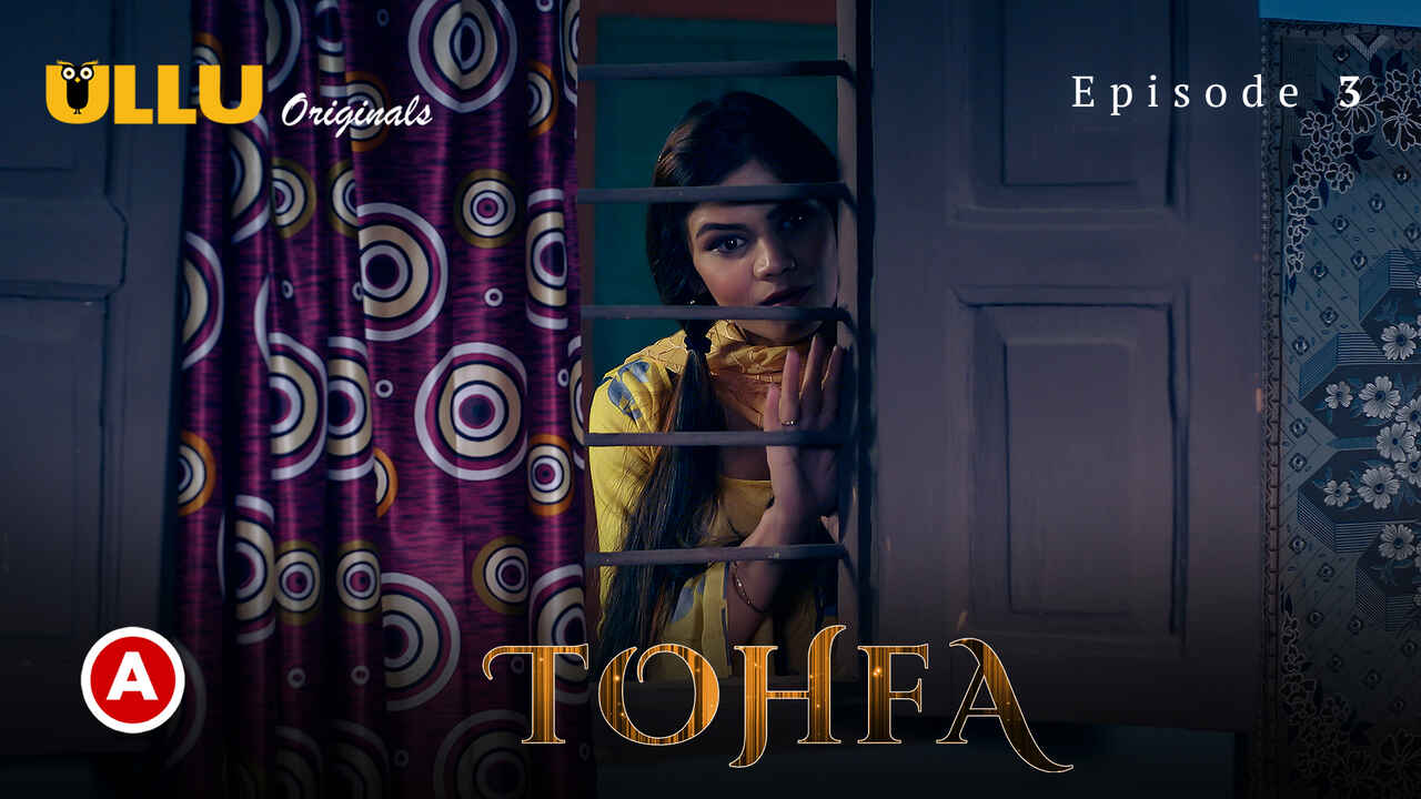 Tohfa 2023 Ullu Originals Hindi Porn Web Series Episode 3