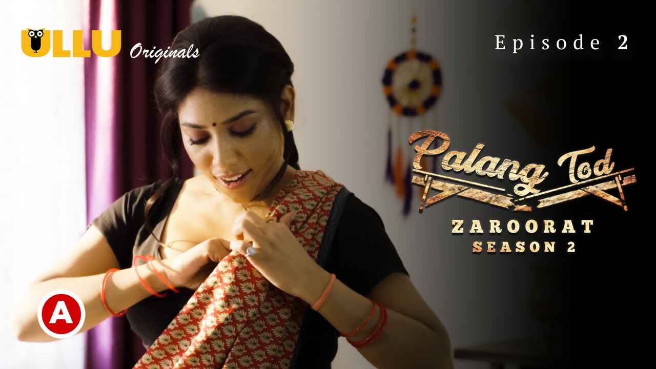 Palang Tod Zaroorat Season 2 2022 Ullu Porn Web Series Ep 2