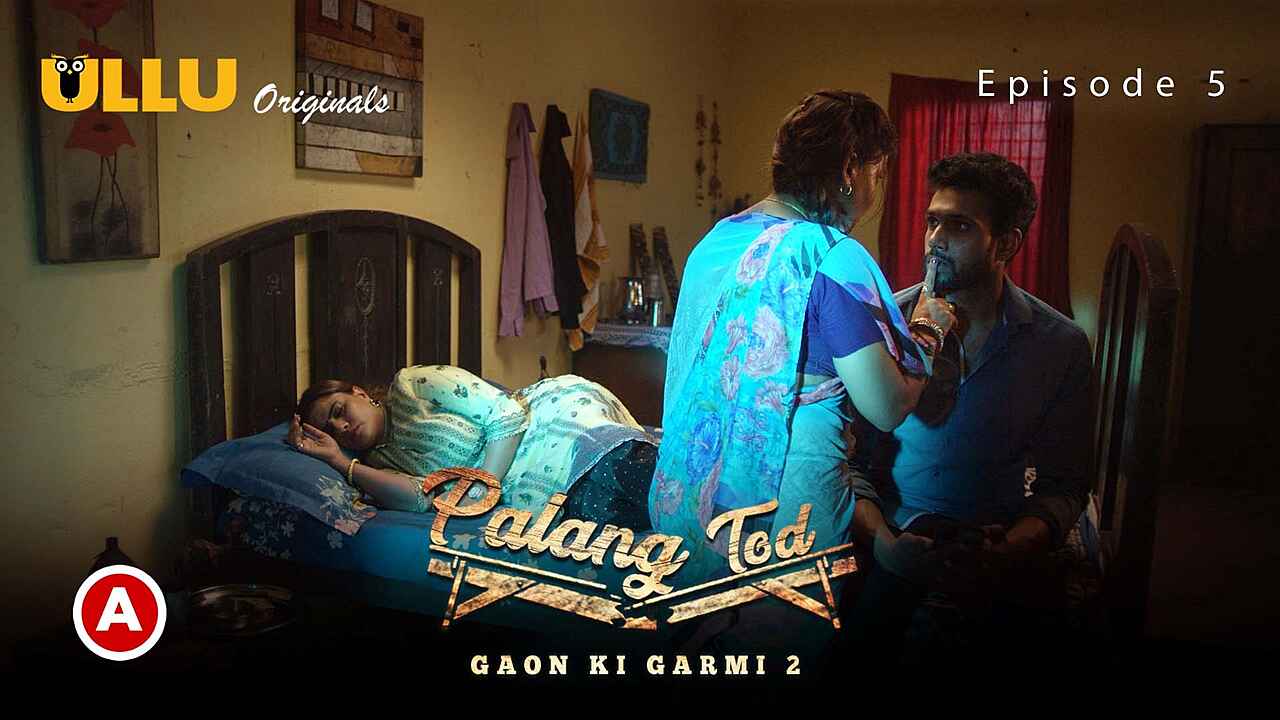 Gaon ki garmi palang tod wiki