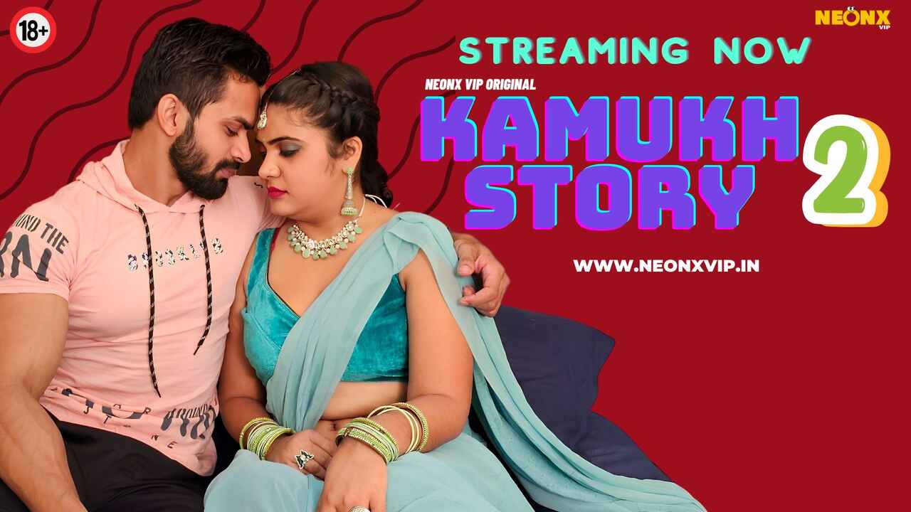 Kamukh Story Neonx Originals Hindi Uncut Xxx Video