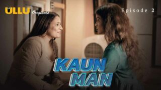 Kaun Man 2