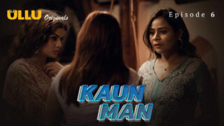 Kaun Man 6 1