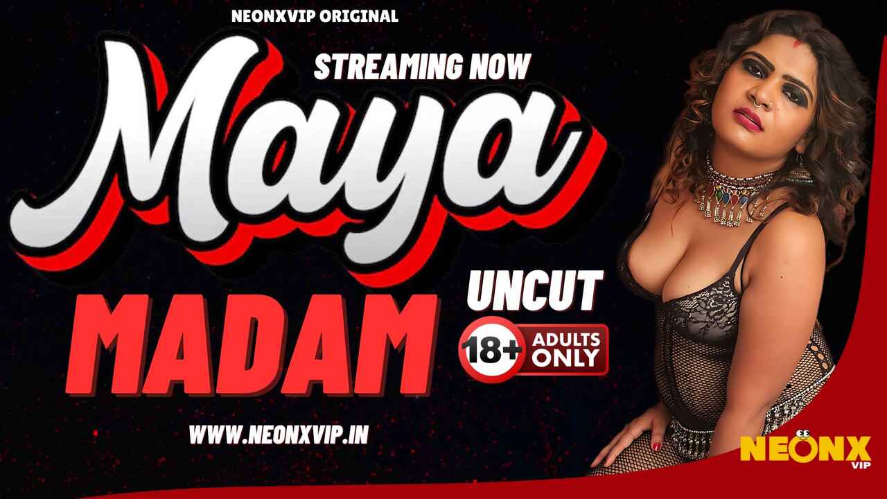 Maya Madam 2024 Neonx Vip Originals Hindi Uncut XXX Video