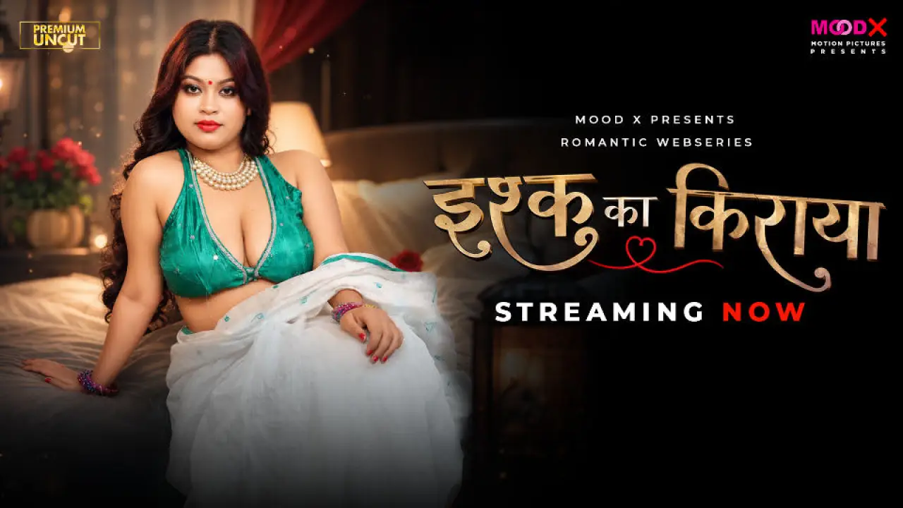 Ishq Ka Rent 2026 Moodx Hindi Adult Porn Web Series Episode 1