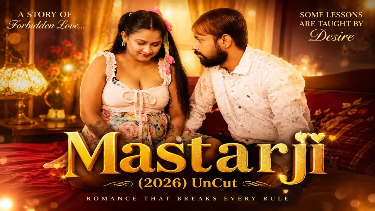 Mastarji 2026 Hindi Uncut Adult Porn Video